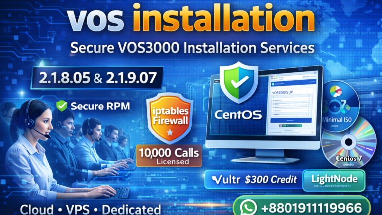 VOS安装 – 专业VOS3000安装服务（CentOS7 2.1.8.05 & 2.1.9.07 Stable Version）