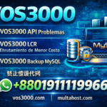 VOS3000 API problemas, VOS3000 LCR Least Cost Routing, VOS3000 Backup MySQL